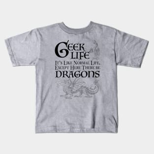 Geek Life Kids T-Shirt